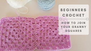 How To Crochet - Joining Your Granny Squares (CC Available)