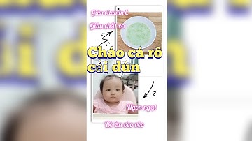 #43 Cách nấu CHÁO CÁ RÔ CẢI DÚN thơm ngon ngọt, không tanh, bé ăn vèo vèo/Thực đơn cho bé 7,8,9,10th