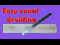 Easily devide a board into equal parts