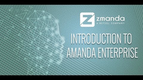Zmanda Demo | Introduction to Amanda Enterprise Video