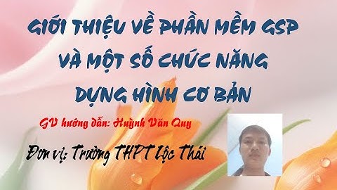 Giới thiệu sơ lược về phần mềm GSP