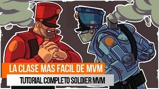 La Clase Mas Facil De MVM | Guia Tutorial Del Soldier