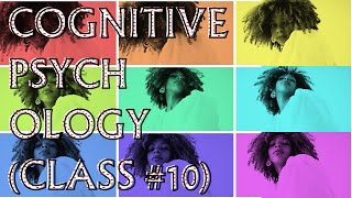 Cognitive Psychology (Class #10) - Picture Perception
