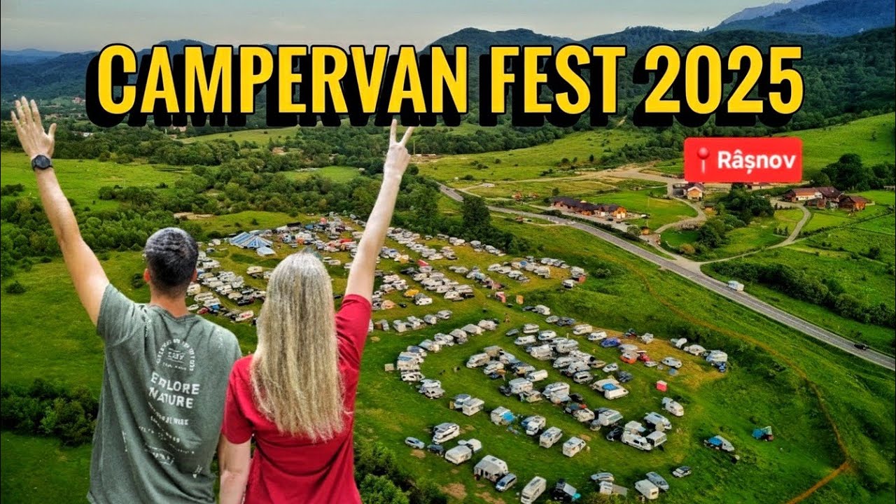 Asa arata VanLife in Romania! 🚐 | CamperVan Fest 2025