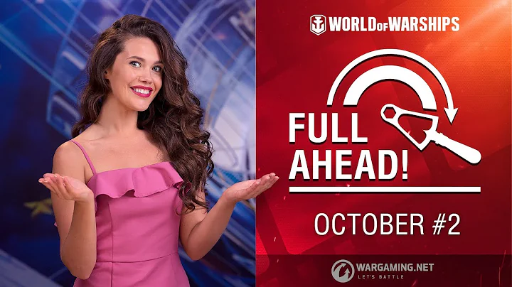 Full Ahead: Deals and Missions of October #2 | World of Warships - DayDayNews