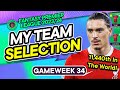 MY FPL GW34 TEAM SELECTION! | Sell or keep Haaland + Palmer? 🤔| Fantasy Premier League Tips 2023/24