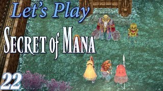 Lets Play Secret of Mana (2018) Blind! [Ep 22] - The Secret Continent | Secret of Mana 3D Remake