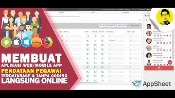 Appsheet : Membuat Aplikasi Pendataan Pegawai Berbasis Mobile Online & Terdatabase (No Coding)