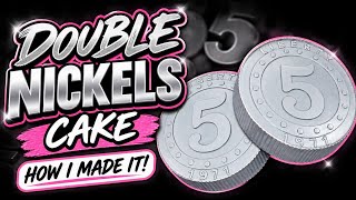Double Nickel Themed Cake for a 55th birthday! How I made it!
