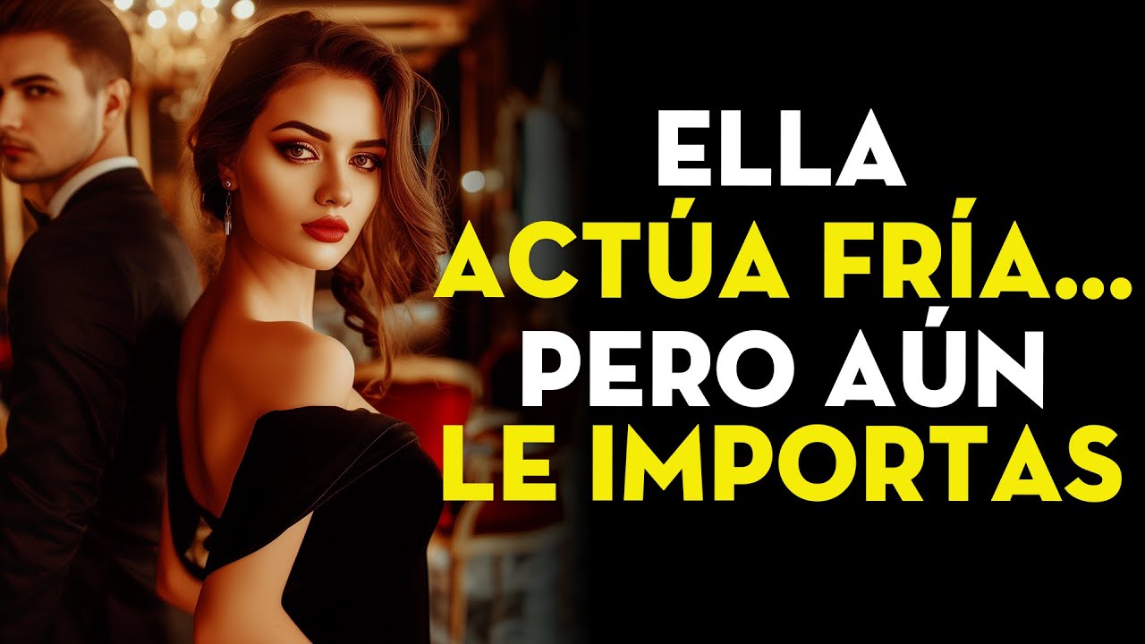 Ella Actuará Fría Ahora – Pero Estas Señales Demuestran Que Aún Le Importas | Estoicismo