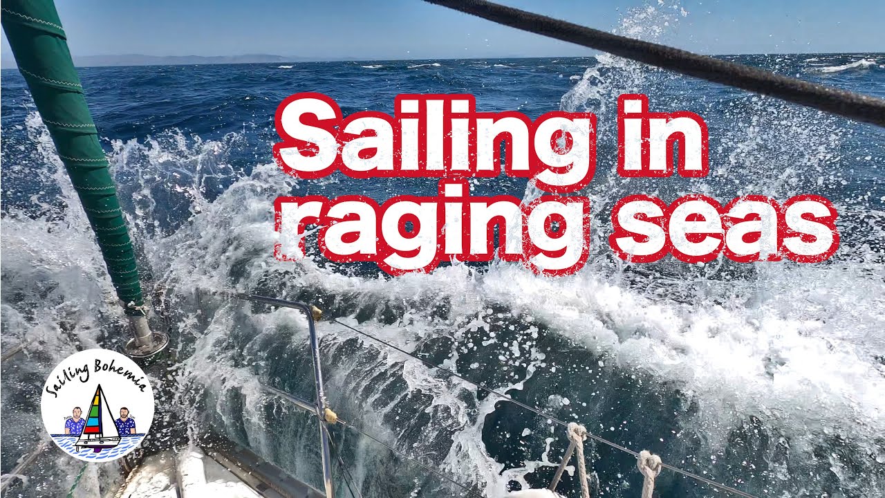 Sailing in RAGING SEAS! Ep.41