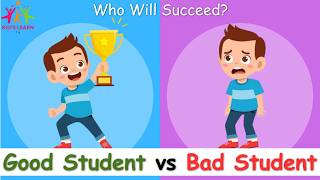 Good student VS Bad student | Who will Succeed? | Good habits VS Bad Habits | Kids learn TV