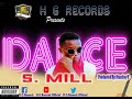 Dance  s mill h g records liberia music 2020 