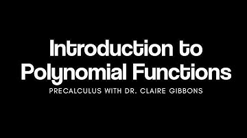 Introduction to Polynomial Functions