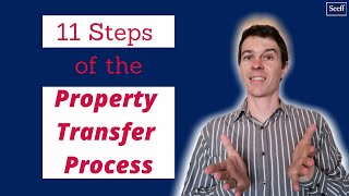 11 Steps of Property Transfer Process from Seller to Buyer