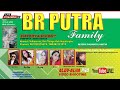 Live  br putra family  resepsi khitanan arfal naufal refsyapersada pro audio