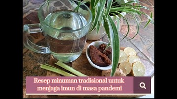 Resep minuman herbal tradisional untuk meningkatkan imun d masa pandemi Covid-19