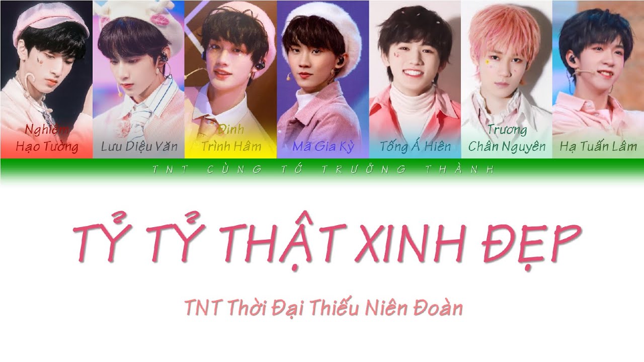 【TNT时代少年团】Tỷ Tỷ Thật Xinh Đẹp《姐姐真漂亮》-Thời Đại Thiếu... - youtube