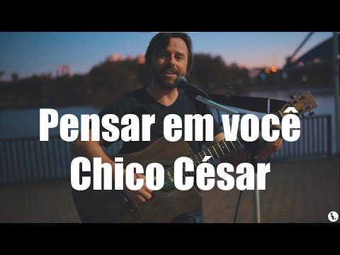 Adriano Batista Prieto - Pensar em você - Chico César