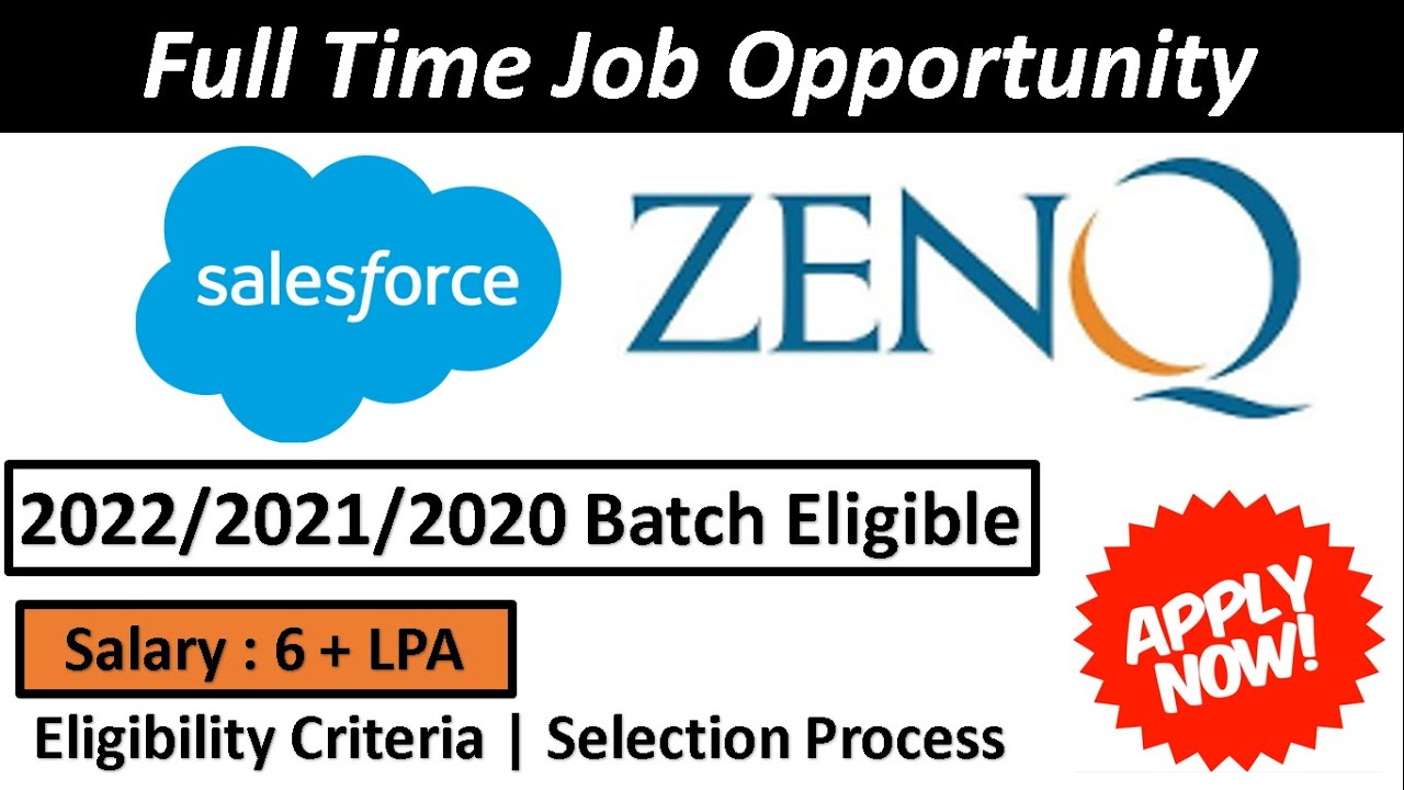 salesforce-zenq-recruitment-2022-2021-2020-off-campus-drive