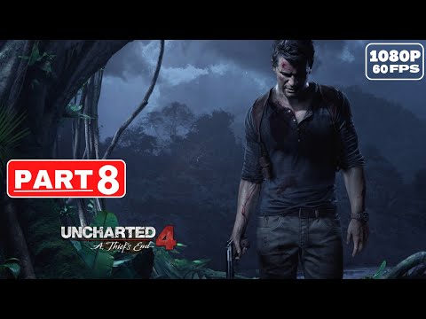 Uncharted 4: A Thief's End 100% Walkthrough Part 8[Chapter 9: - Those Who Prove Worthy]