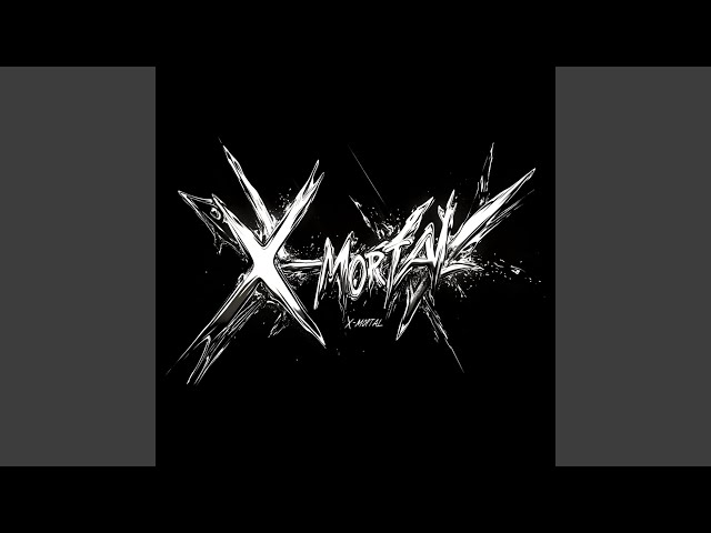 X-MORTAL