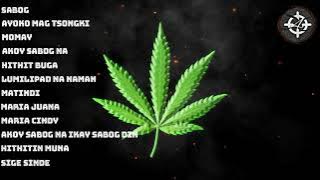BEST PINOY WEED SONG COMPILATION