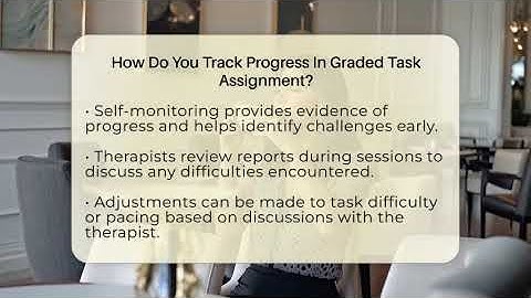 How Do You Track Progress In Graded Task Assignment? - Cognitive Therapy Hub