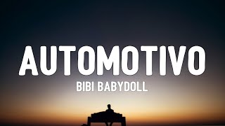 Bibi Babydoll, DJ Brunin XM - Automotivo Bibi Fogosa (Lyrics)