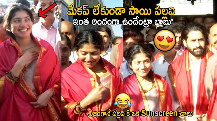Sai Pallavi Looks Gorgeous Even Without Makeup | Naga Chaitanya,Sai Pallavi Visit Tirumala | Thandel