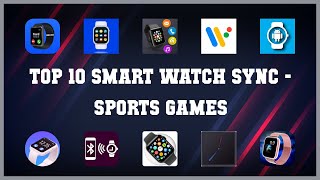 Top 10 Smart Watch Sync Android Games screenshot 5