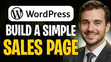 How to Build a Simple Sales Page With WordPress (2025) ✅