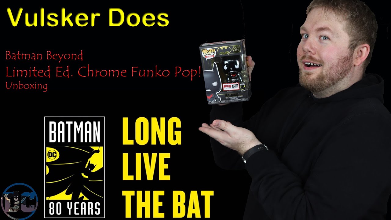 The Batman 80th Anniversary Batman Beyond Chrome Pop! Figure | Vulsker Does Unboxing
