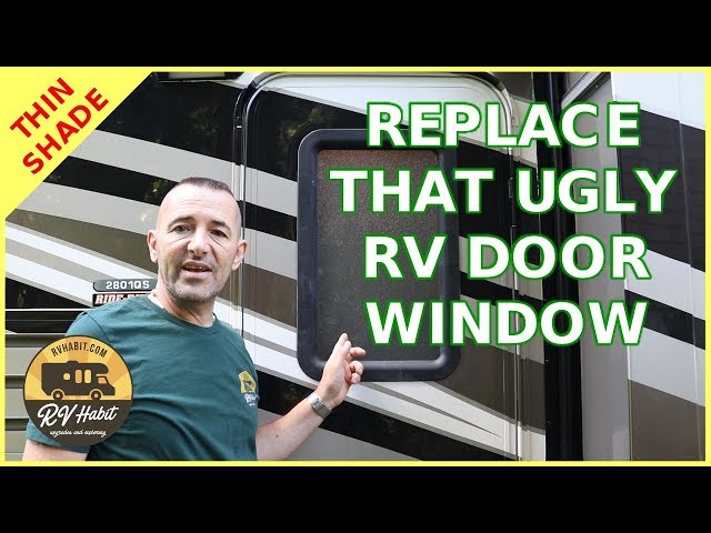 Replace The Ugly RV Door Window With AP Products Thin Shade Upgrade - How  To Install Tricks And Tips 
