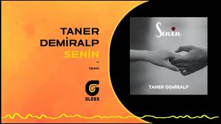 Taner Demiralp - Senin (Senin - 2022)