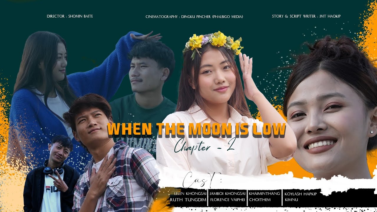 WHEN THE MOON IS LOW CHAPTER - 2 || FULL FILM || THADOU KUKI FEATURE FILM ||