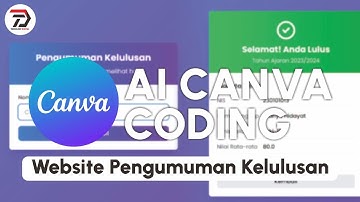 Membuat Website Pengumuman Kelulusan Siswa Menggunakan AI Canva Coding