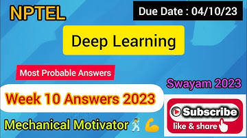 Deep Learning | Week 10 Quiz | Assignment 10 Solution | NPTEL | SWAYAM 2023