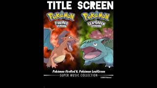 Title Screen — Pokémon: FireRed & LeafGreen