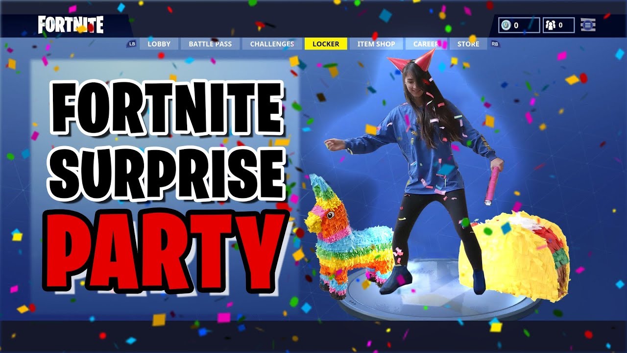 #FORTNITE SURPRISE PARTY!! - YouTube Ovilee May