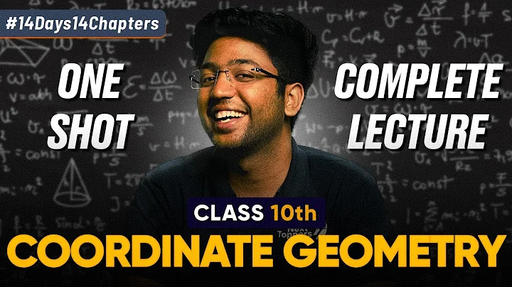 Class 10th Coordinate Geometry One Shot 🔥 | Class 10 Maths Chapter 7 | Shobhit Nirwan