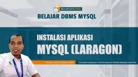 Belajar Database MySQL Pemula | 03. Instalasi Aplikasi MySQL (Laragon)