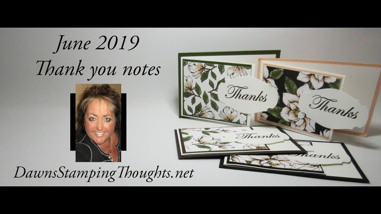 Dawn's June 2019 Thank you notes - YouTube