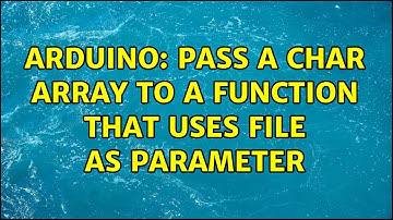 Arduino: Pass a char array to a function that uses File as parameter