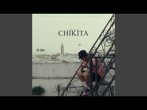 Ché Salah - Chikita