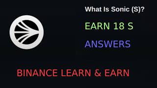 Binance Learn & Earn - What Is Sonic (S)? Answers