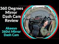 AKEEYO 360ST MIRROR DASH CAM 360 DEGREES | Plus REAR VIEW DASH CAM and SIDE VIEW DASH CAM REVIEW