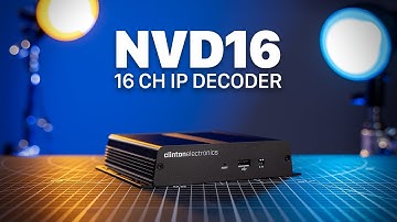 CE-NVD16: High-Performance IP Video Decoder for 4K Public Display