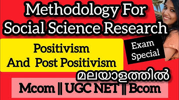 Positivism And Post Positivism || Methodology For Social Science Research|| Mcom || UGC NET