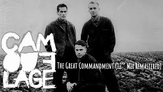 Camouflage - The Great Commandment (12&#39;&#39; Mix Remastered)